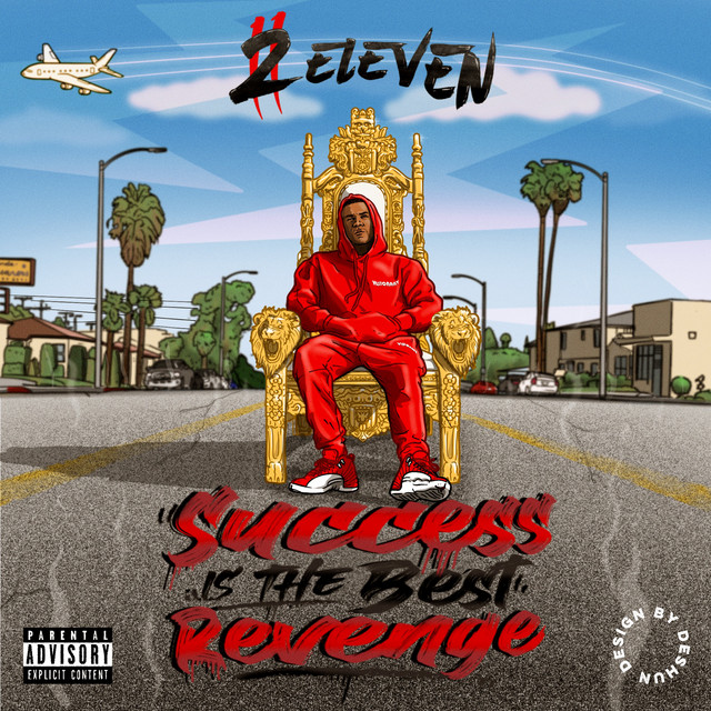 2 Eleven - Success Is The Best Revenge