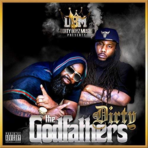 Dirty - The Godfathers