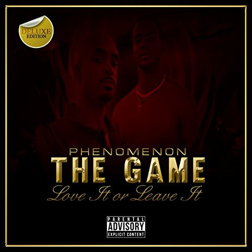 Phenomenon – The Game: Love It Or Leave It