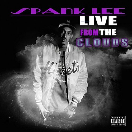 Spank Lee – Live From The Clouds
