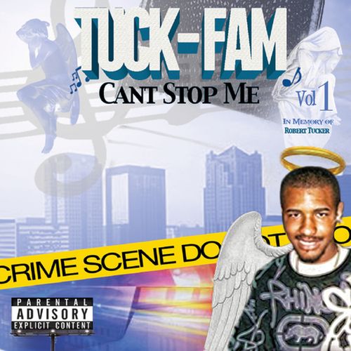 Tuck-Fam - Cant Stop Me