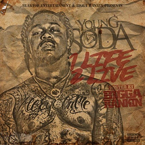 Young Soda – 1 Life 2 Live