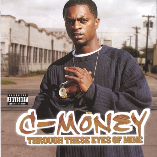 C-Money – Through These Eyes Of Mine