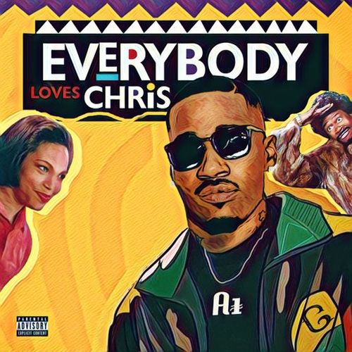 Chris Echols – Everybody Loves Chris