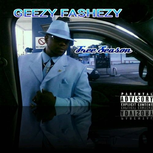 Geezy Fashezy - Free Season