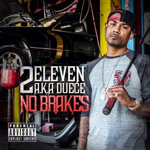 2Eleven - No Brakes