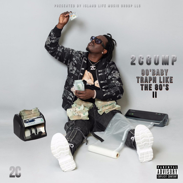 2c Gump – 90’s Baby TrapN Like The 80’s II