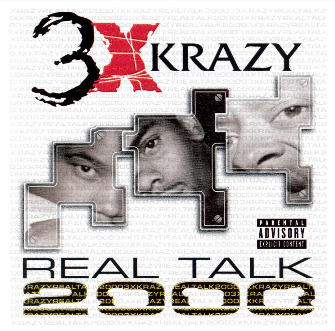 3X Krazy - Real Talk 2000 (Front)