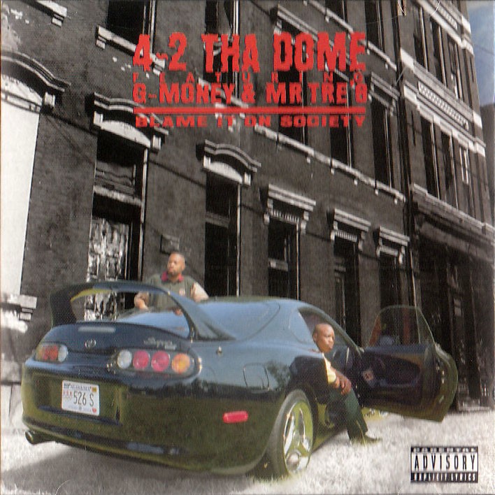 4-2 Tha Dome – Blame It On Society