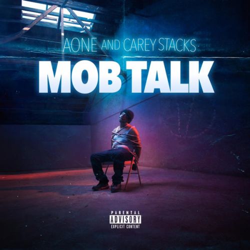 A-One & Carey Stacks – Mob Talk