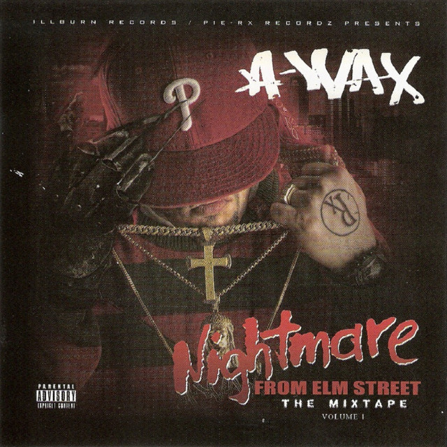 A-Wax – Nightmare From Elm Street Vol. 1