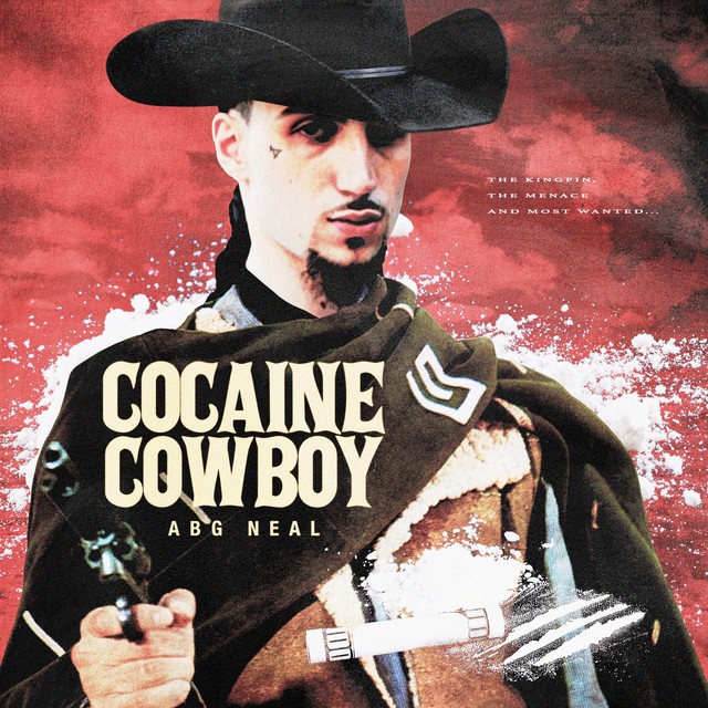 ABG Neal – Cocaine Cowboy