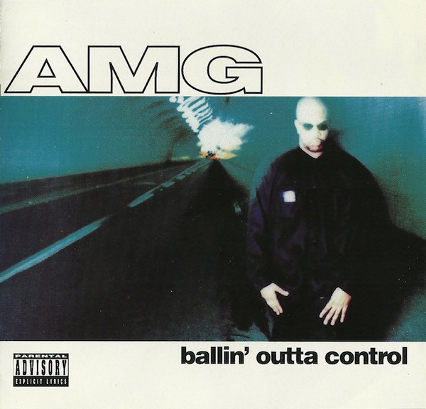 AMG - Ballin' Outta Control (Front)