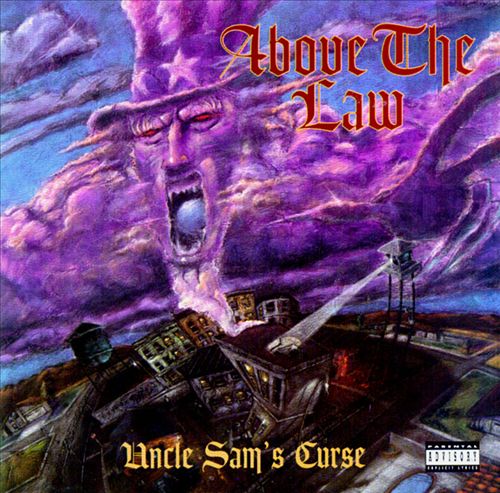 Above The Law – Uncle Sam’s Curse