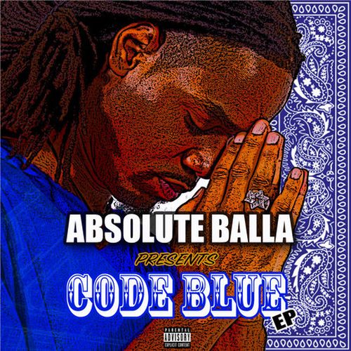 Absolute Balla – Code Blue – EP