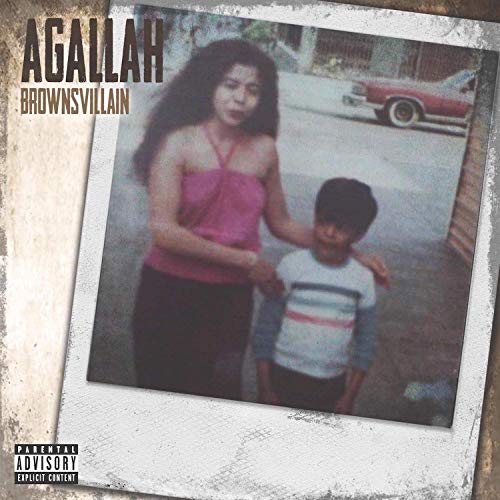 Agallah – Brownsvillain