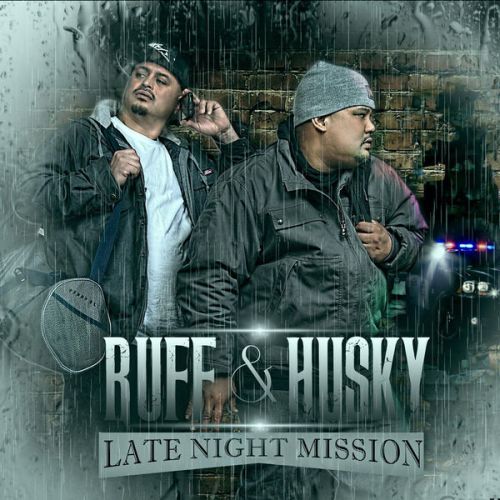 Al Husky & Ruffian – Ruff & Husky Late Night Mission