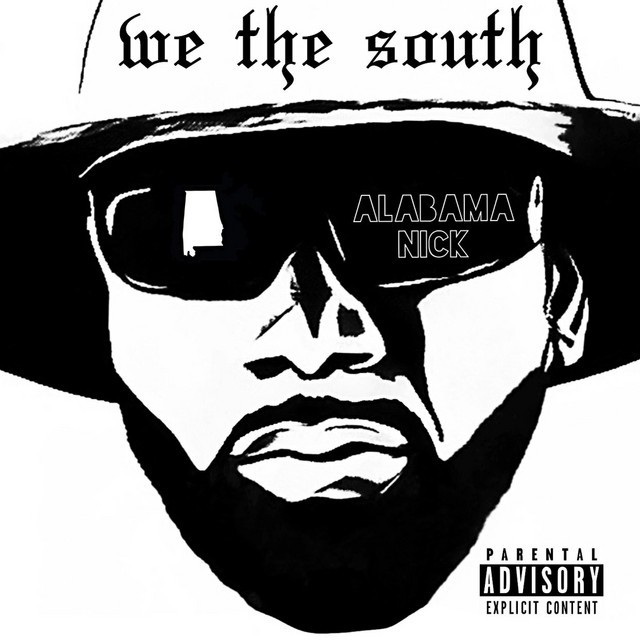 Alabama Nick – We The South
