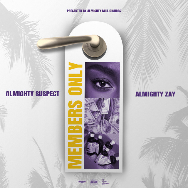 Almighty Suspect & Almighty Zay - Members Only