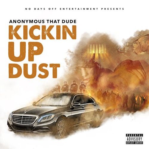 Anonymous That Dude – Kickin Up Dust
