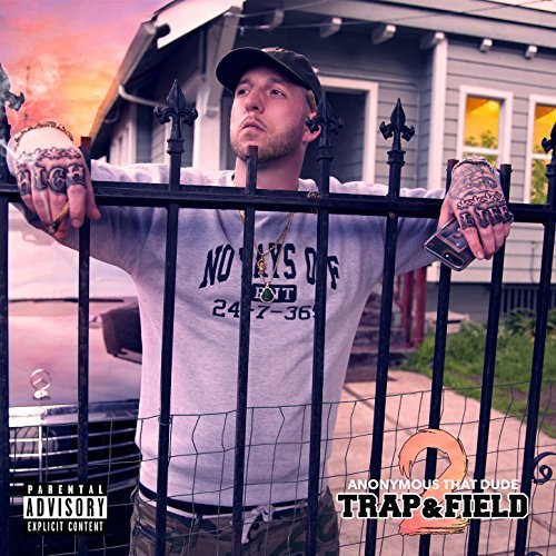 Anonymous That Dude – Trap & Field 2