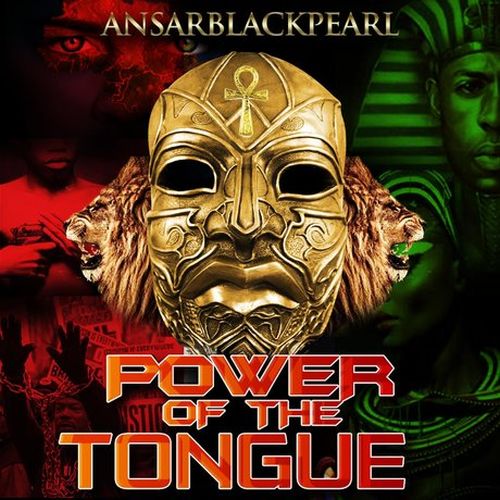 AnsarBlackPearl – Power Of The Tongue
