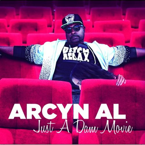 Arcyn Al – Just A Dam Movie