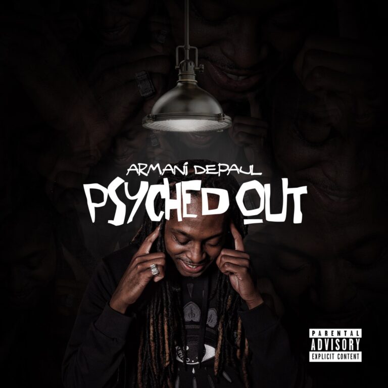 Armani DePaul – Psyched Out