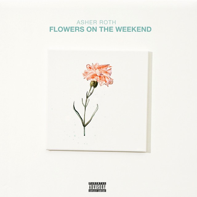 Asher Roth – Flowers On The Weekend