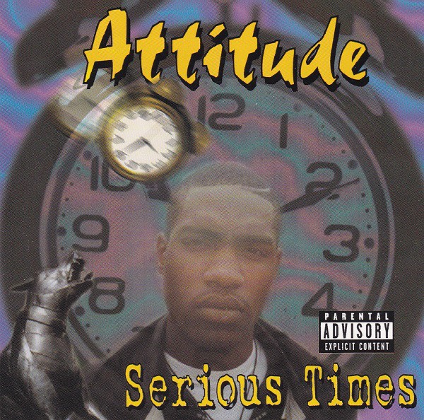 Attitude - Serious Times