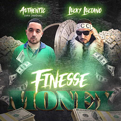 Authentic & Lucky Luciano - Finesse Money