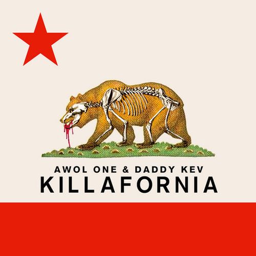 Awol One & Daddy Kev – Killafornia – EP
