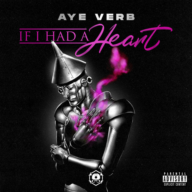 Aye Verb – If I Had A Heart
