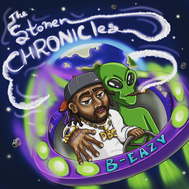B-Eazy - The Stoner Chronicles