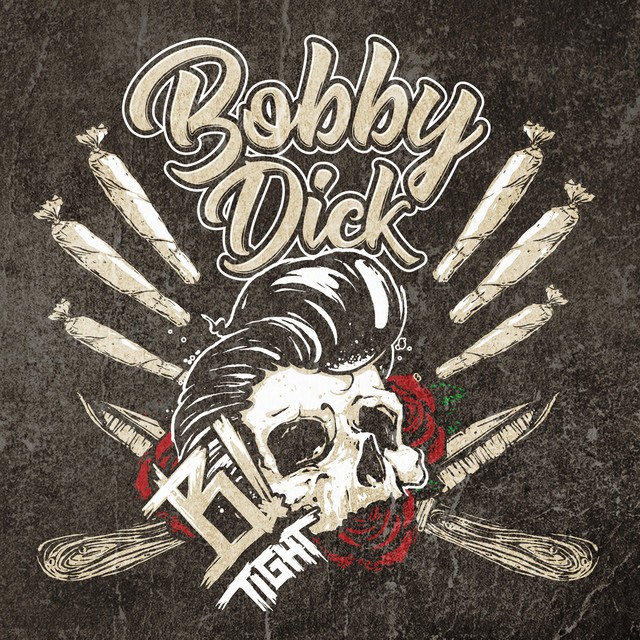 B-Tight - Bobby Dick