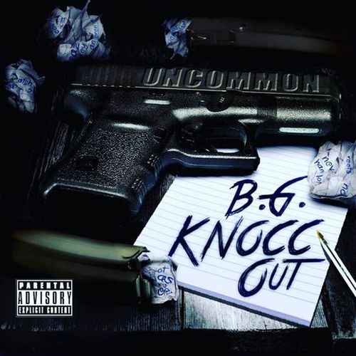 B.G. Knocc Out – Uncommom