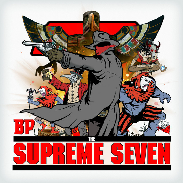 BP – The Supreme Seven