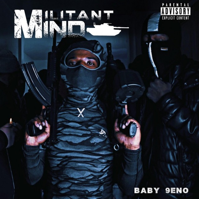 Baby 9eno – Militant Mind