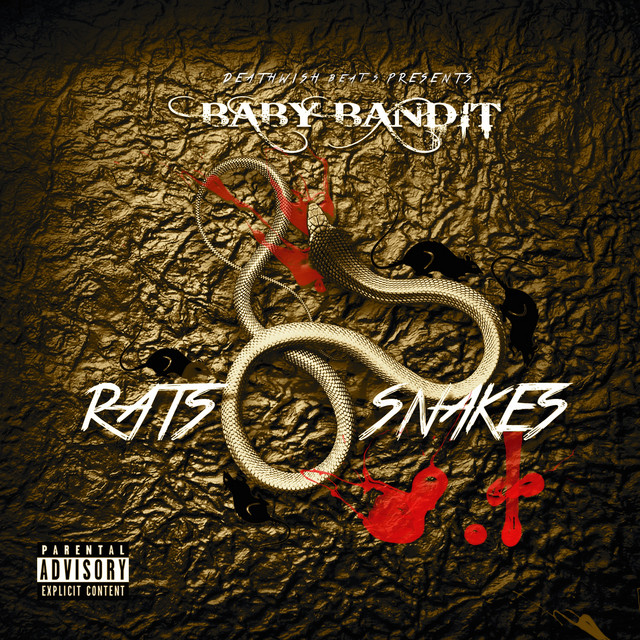 Baby Bandit – Rats And Snakes