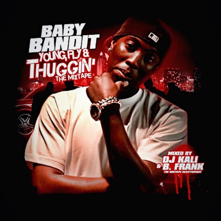 Baby Bandit – Young, Fly & Thuggin’