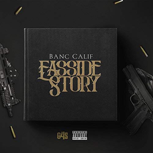 Banc Calif – Easside Story