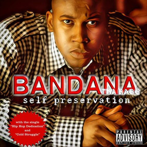 Bandana Tha Ragg – Self Preservation