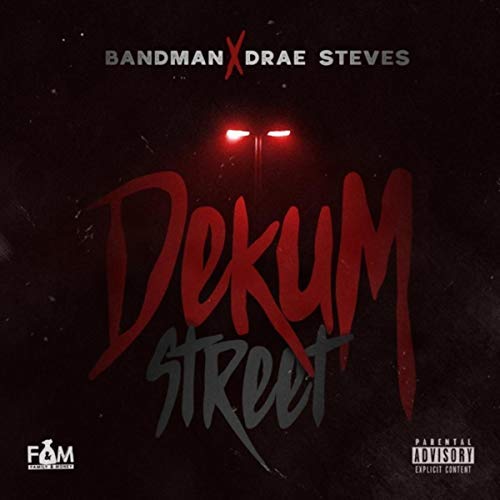 Bandman & Drae Steves - Dekum Street