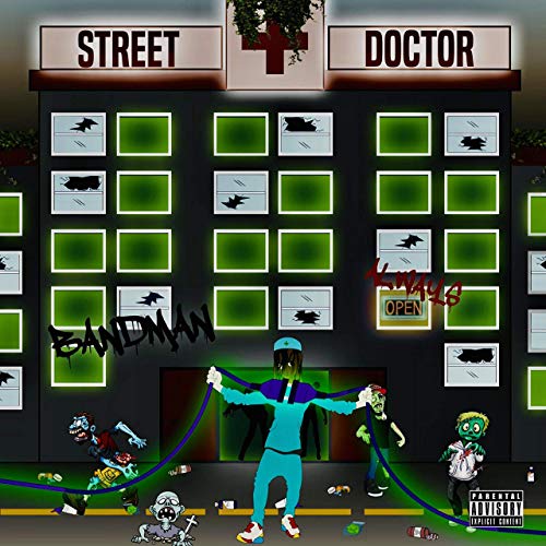 Bandman – Street Doctor