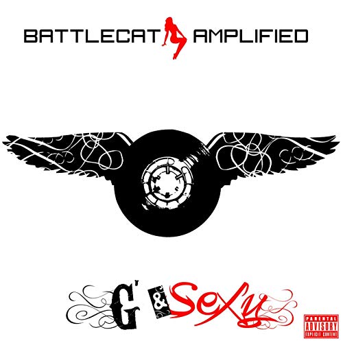 Battlecat & AMP - DJ BattleCat Presents - G' & Sexy Vol. 1