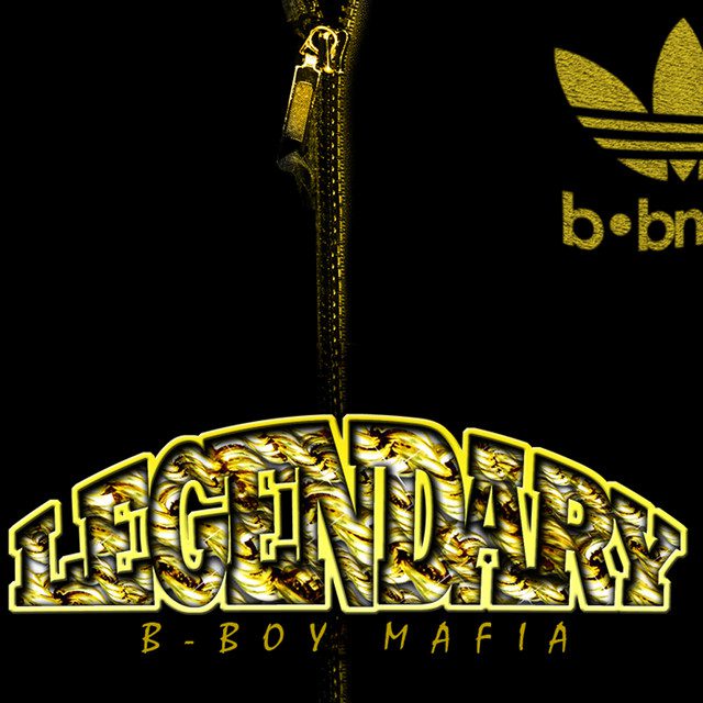 Bboy Mafia - Legendary (Maxi Single)