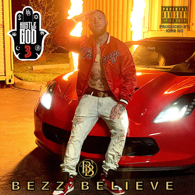 Bezz Believe – Hustle God 3