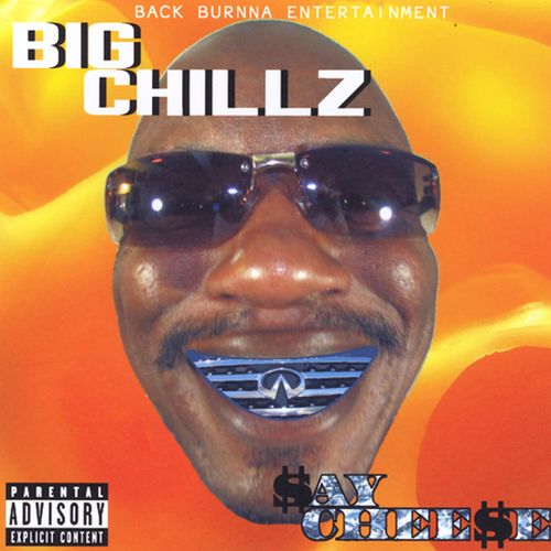 Big Chillz - $ay Chee$e