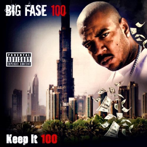 Big Fase 100 – Keep It 100