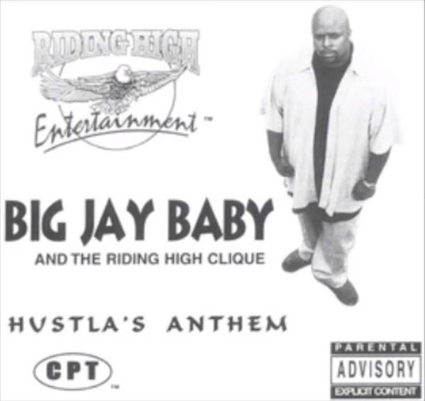 Big Jay Baby - Hustla's Anthem